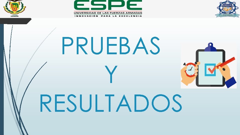 PRUEBAS Y RESULTADOS 