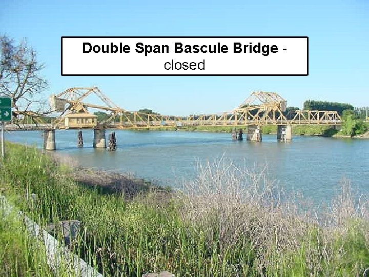 Double Span Bascule Bridge closed 34 