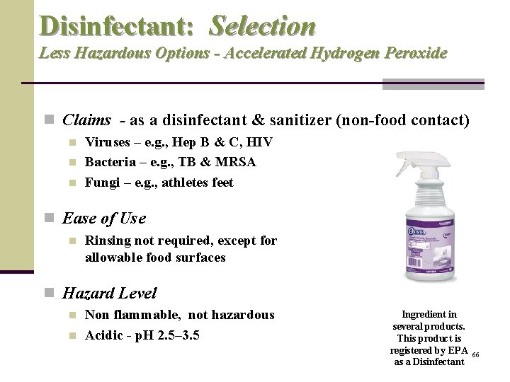 Disinfectant: Selection Less Hazardous Options - Accelerated Hydrogen Peroxide n Claims - as a