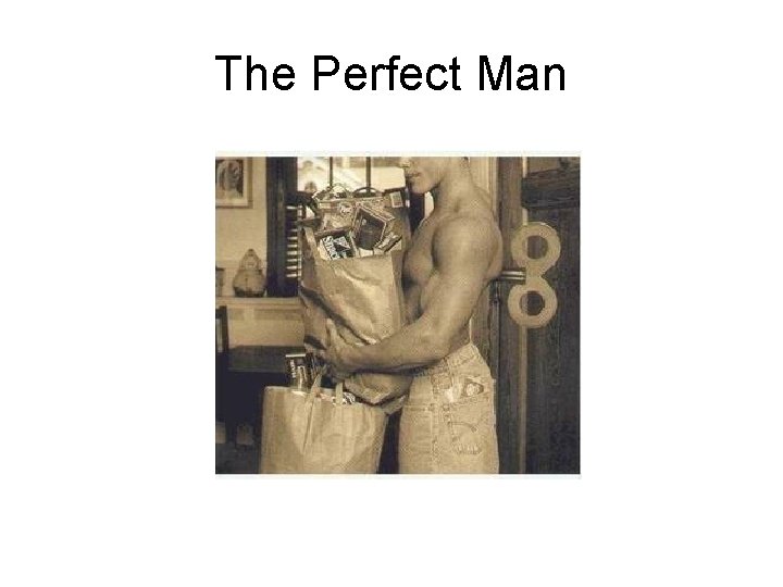 The Perfect Man 