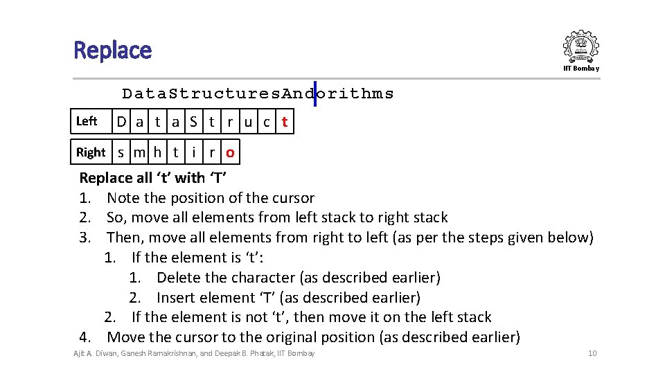 Replace IIT Bombay Data. Structures. Andorithms Left D a t a S t r Replace IIT Bombay Data. Structures. Andorithms Left D a t a S t r