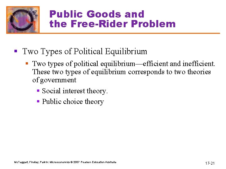 Public Goods and the Free-Rider Problem § Two Types of Political Equilibrium § Two