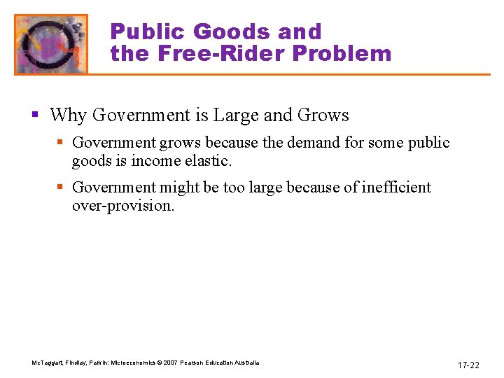 Public Goods and the Free-Rider Problem § Why Government is Large and Grows §