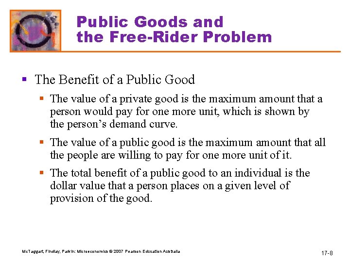 Public Goods and the Free-Rider Problem § The Benefit of a Public Good §