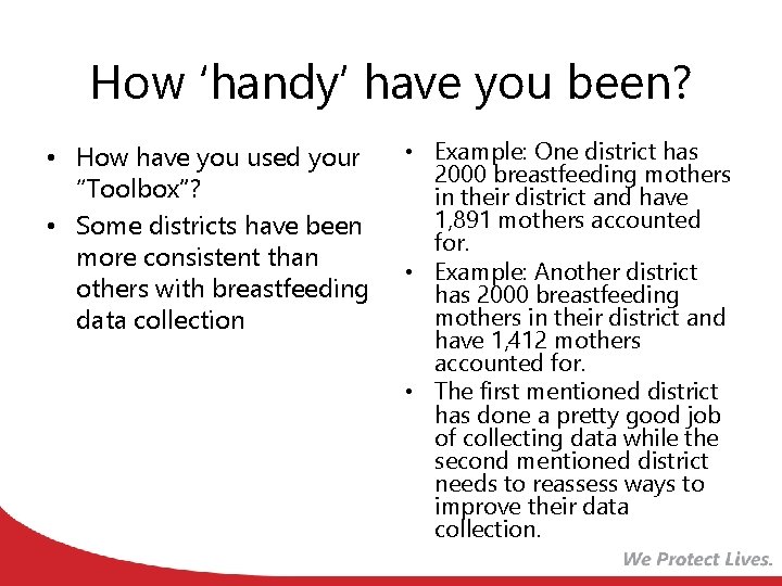 How ‘handy’ have you been? • How have you used your “Toolbox”? • Some