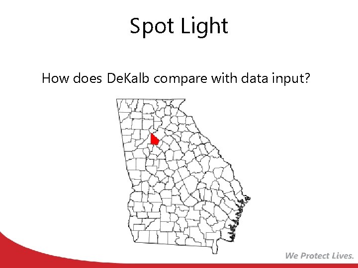 Spot Light How does De. Kalb compare with data input? 