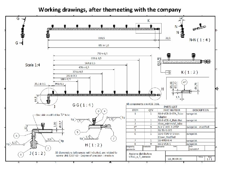 Working drawings, after themeeting with the company 5 