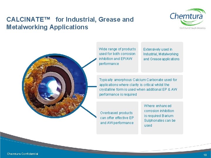 CALCINATE™ for Industrial, Grease and Metalworking Applications Wide range of products used for both