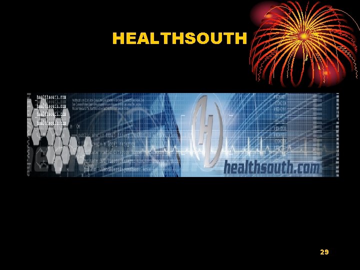 HEALTHSOUTH 29 