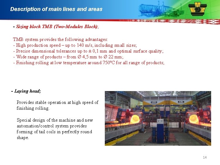 Description of main lines and areas - Sizing block TMB (Two-Modules Block); TMB system
