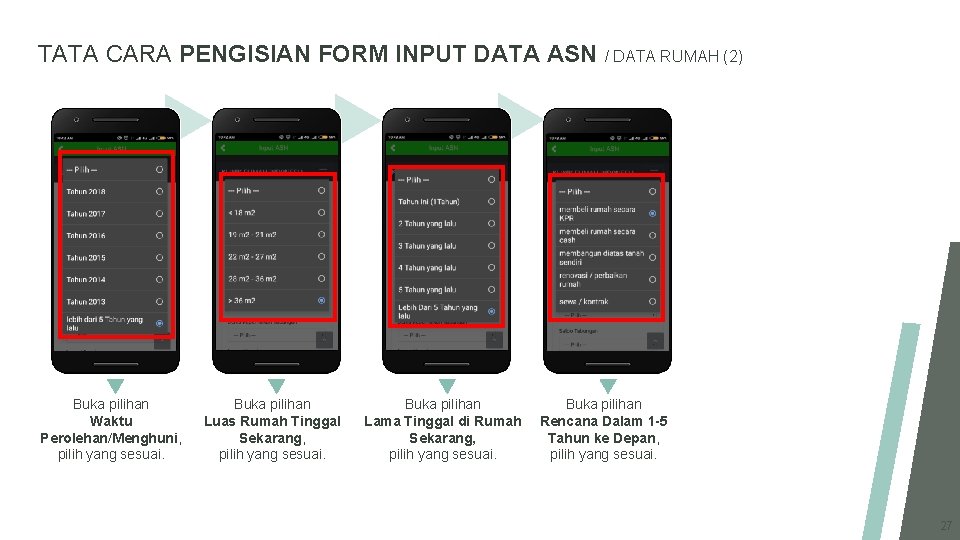 TATA CARA PENGISIAN FORM INPUT DATA ASN / DATA RUMAH (2) Buka pilihan Waktu