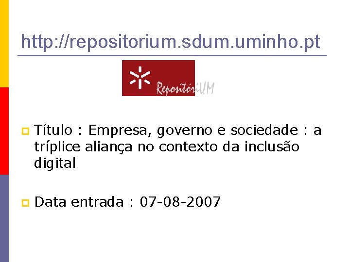 http: //repositorium. sdum. uminho. pt p Título : Empresa, governo e sociedade : a