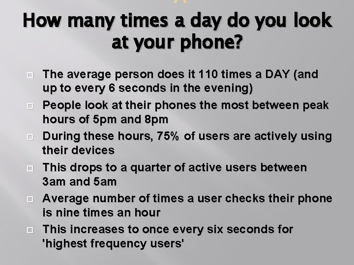 How many times a day do you look at your phone? The average person