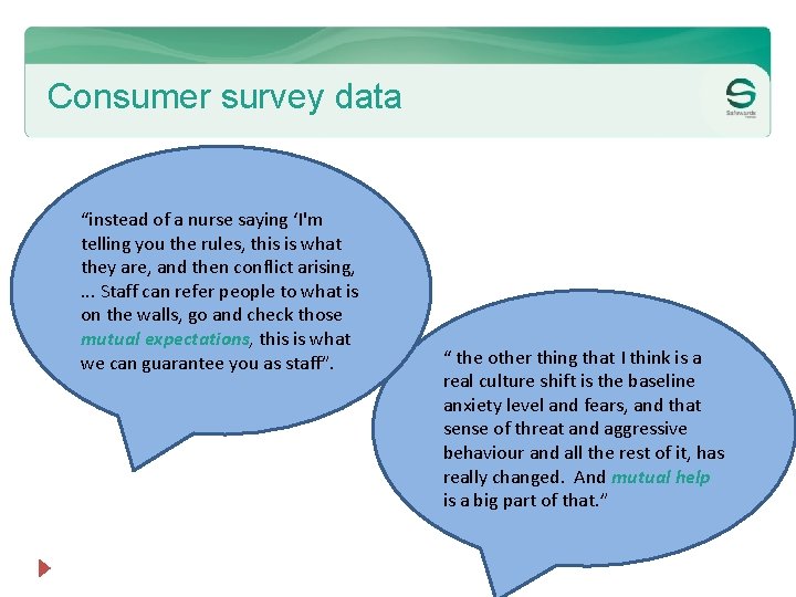 Consumer survey data “instead of a nurse saying ‘I'm telling you the rules, this