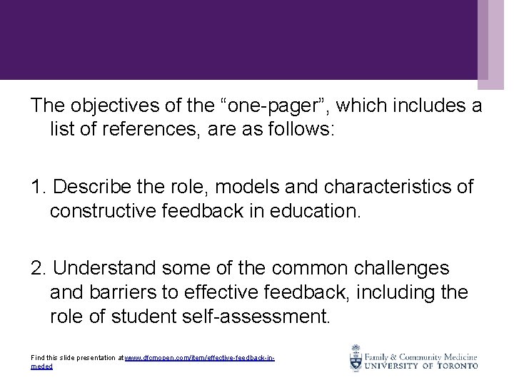 The objectives of the “one-pager”, which includes a list of references, are as follows: