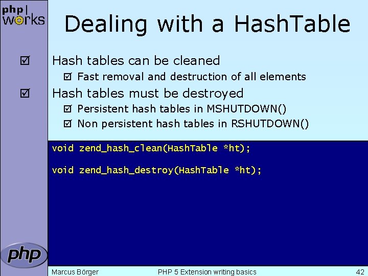 Dealing with a Hash. Table þ Hash tables can be cleaned þ Fast removal