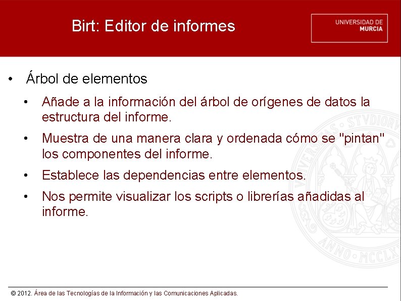 Birt: Editor de informes • Árbol de elementos • Añade a la información del