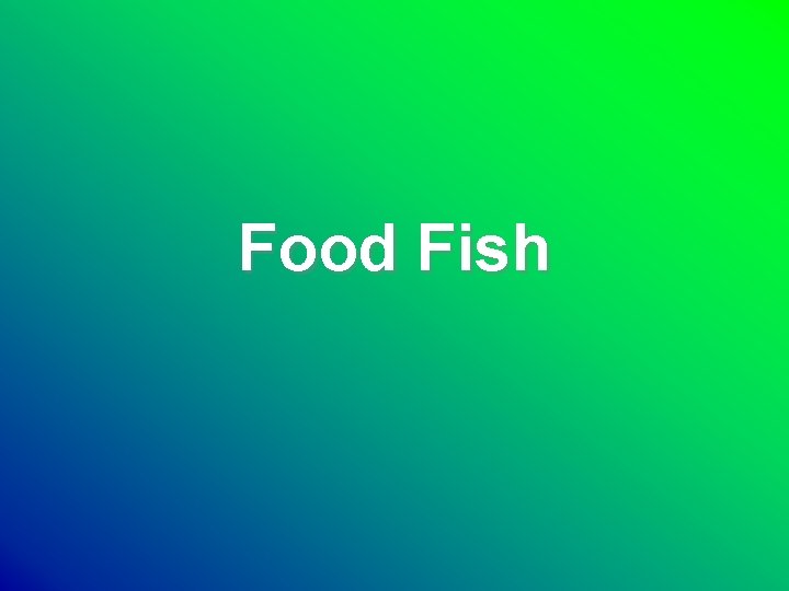 Food Fish 