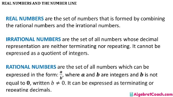 REAL NUMBERS AND THE NUMBER LINE • 