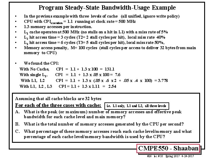 Program Steady-State Bandwidth-Usage Example • • In the previous example with three levels of