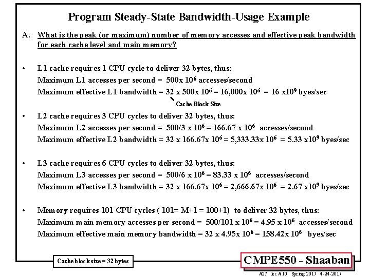 Program Steady-State Bandwidth-Usage Example A. What is the peak (or maximum) number of memory