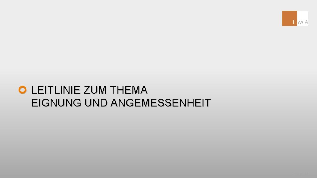 ¢ LEITLINIE ZUM THEMA EIGNUNG UND ANGEMESSENHEIT SEITE 41 