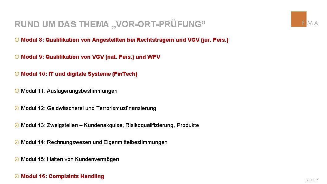 RUND UM DAS THEMA „VOR-ORT-PRÜFUNG“ ¾ Modul 8: Qualifikation von Angestellten bei Rechtsträgern und
