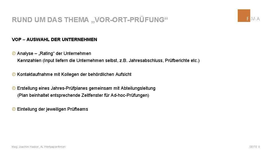 RUND UM DAS THEMA „VOR-ORT-PRÜFUNG“ VOP – AUSWAHL DER UNTERNEHMEN ¾ Analyse – „Rating“