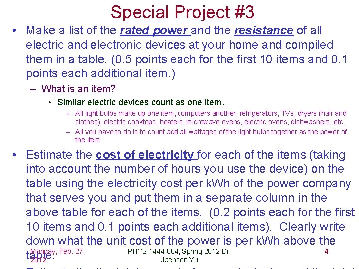 Special Project #3 • Make a list of the rated power and the resistance