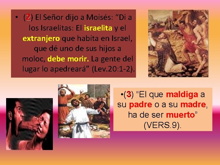  • (2) El Señor dijo a Moisés: “Di a los Israelitas: El israelita