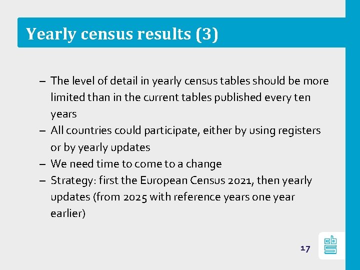 Yearly census results (3) – The level of detail in yearly census tables should