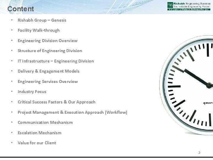 Content • Rishabh Group – Genesis • Facility Walk-through • Engineering Division Overview •