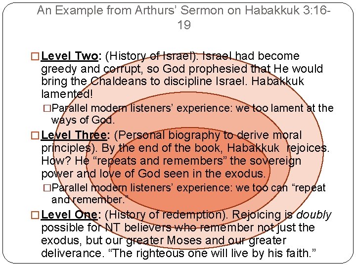 An Example from Arthurs’ Sermon on Habakkuk 3: 1619 � Level Two: (History of