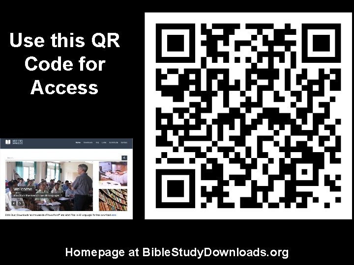 Use this QR Code for Access Homepage at Bible. Study. Downloads. org 