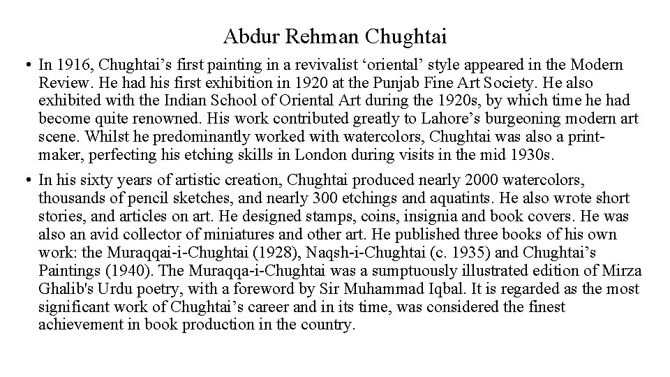 Abdur Rehman Chughtai • In 1916, Chughtai’s first painting in a revivalist ‘oriental’ style