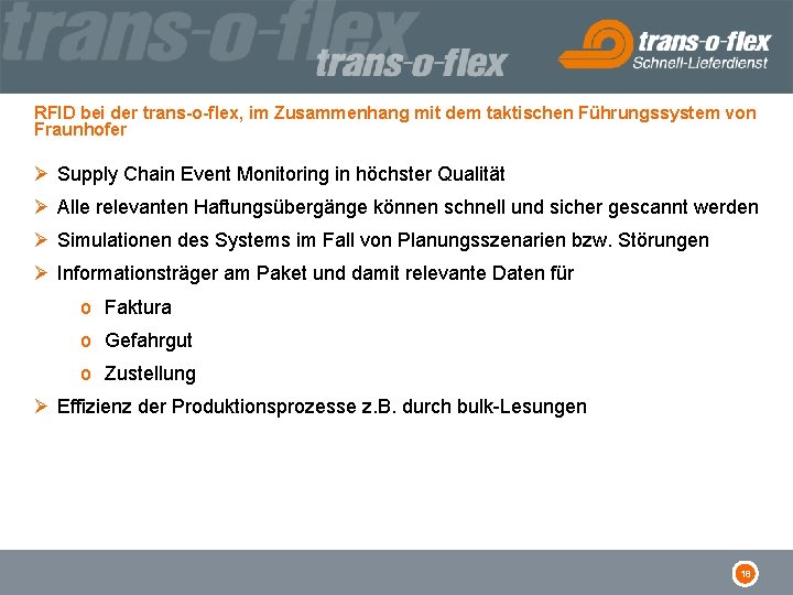 RFID bei der trans-o-flex, im Zusammenhang mit dem taktischen Führungssystem von Fraunhofer Ø Supply