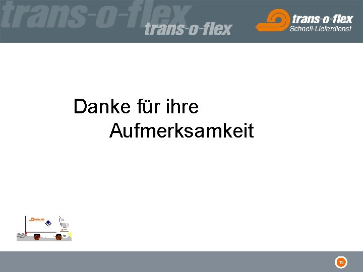 Danke für ihre Aufmerksamkeit 19 