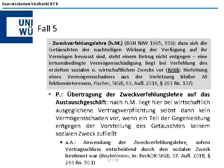 Konversatorium Strafrecht BT II Fall 5 - Zweckverfehlungslehre (h. M. ) (BGH NJW 1995,