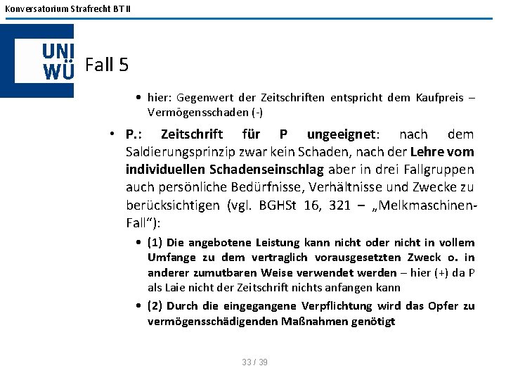 Konversatorium Strafrecht BT II Fall 5 • hier: Gegenwert der Zeitschriften entspricht dem Kaufpreis