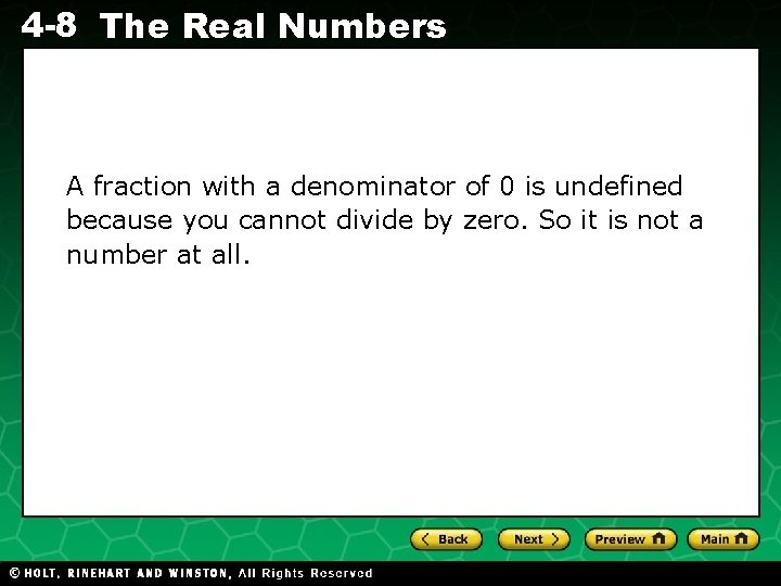 4 -8 The Real Numbers Evaluating Algebraic Expressions A fraction with a denominator of