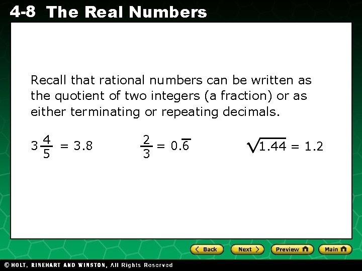4 -8 The Real Numbers Evaluating Algebraic Expressions Recall that rational numbers can be
