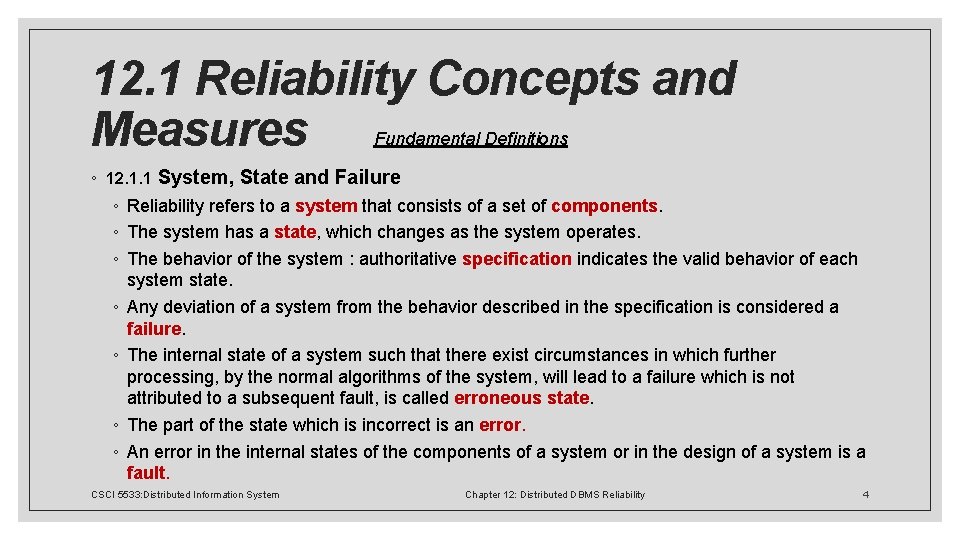 12. 1 Reliability Concepts and Measures Fundamental Definitions ◦ 12. 1. 1 System, State