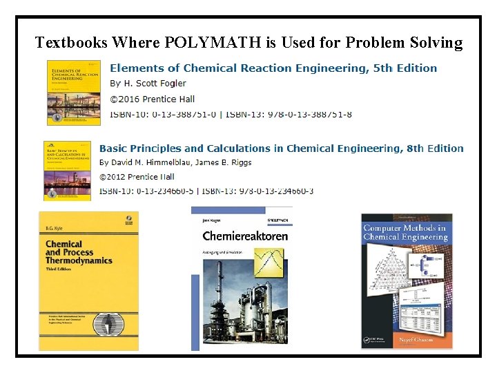 Textbooks Where POLYMATH is Used for Problem Solving 