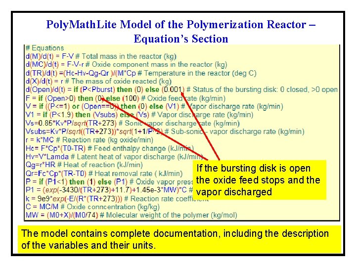 Poly. Math. Lite Model of the Polymerization Reactor – Equation’s Section If the bursting