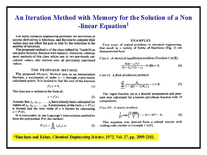 An Iteration Method with Memory for the Solution of a Non -linear Equation 1