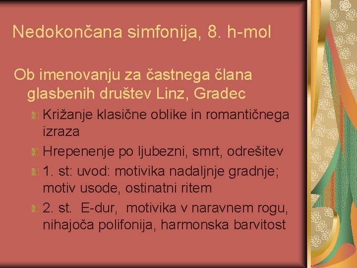 Nedokončana simfonija, 8. h-mol Ob imenovanju za častnega člana glasbenih društev Linz, Gradec Križanje