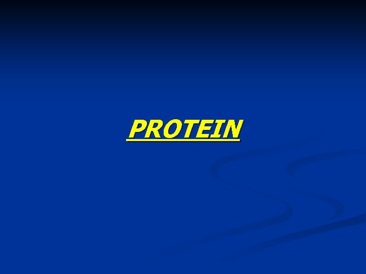 PROTEIN 