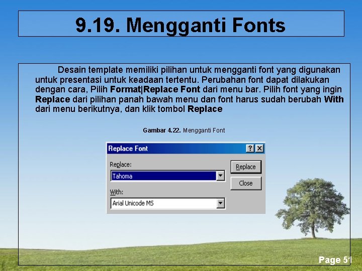 9. 19. Mengganti Fonts Desain template memiliki pilihan untuk mengganti font yang digunakan untuk