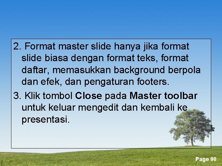 2. Format master slide hanya jika format slide biasa dengan format teks, format daftar,