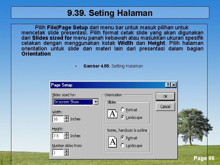 9. 39. Seting Halaman Pilih File|Page Setup dari menu bar untuk masuk pilihan untuk